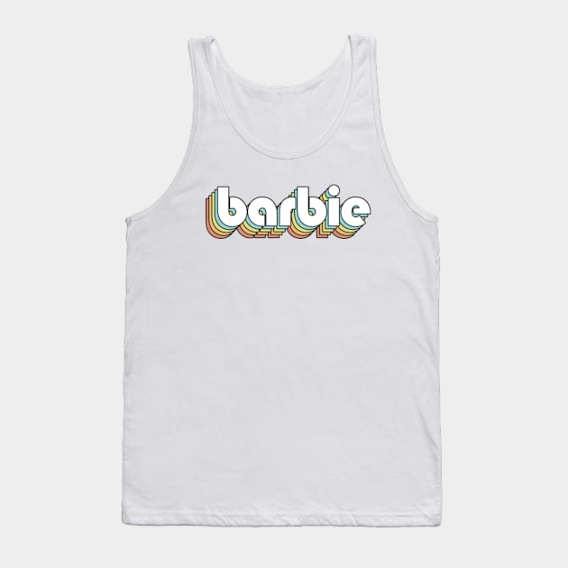 Barbie - Retro Rainbow Typography Faded Style Tank Top by Paxnotods